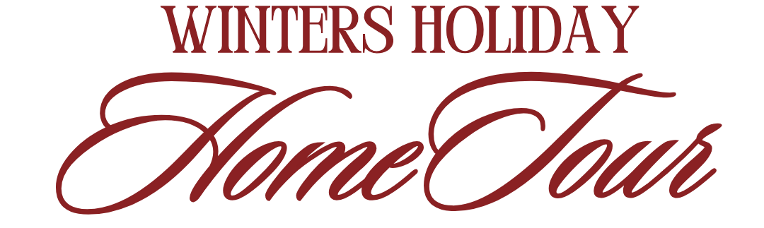 The text 'WINTERS HOLIDAY Home Tour' in dark red lettering on a solid white background.
